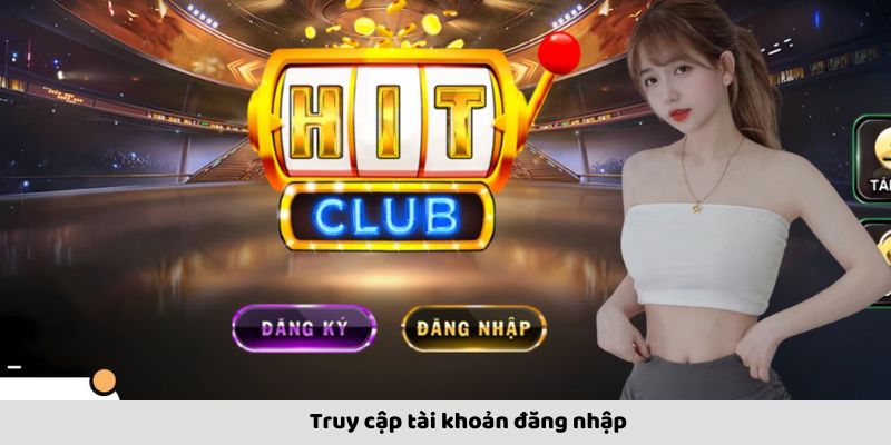 Truy cập tài khoản